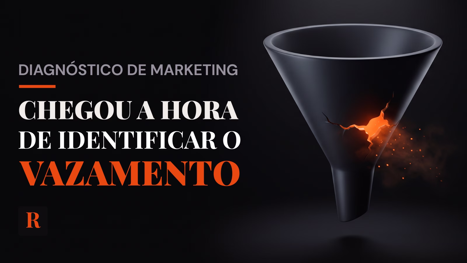 Funil de marketing rachado vazando dados, simbolizando onde o diagnóstico de marketing identifica perda de receita.